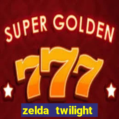 zelda twilight princess detonado